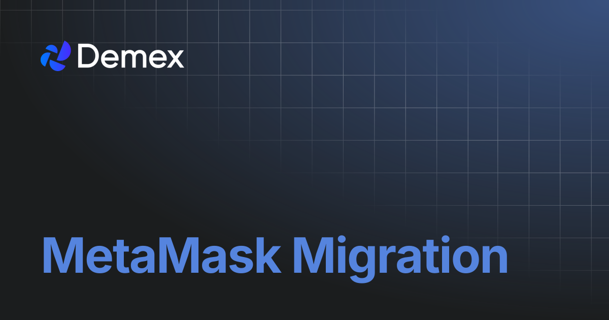 MetaMask Migration | Demex Docs