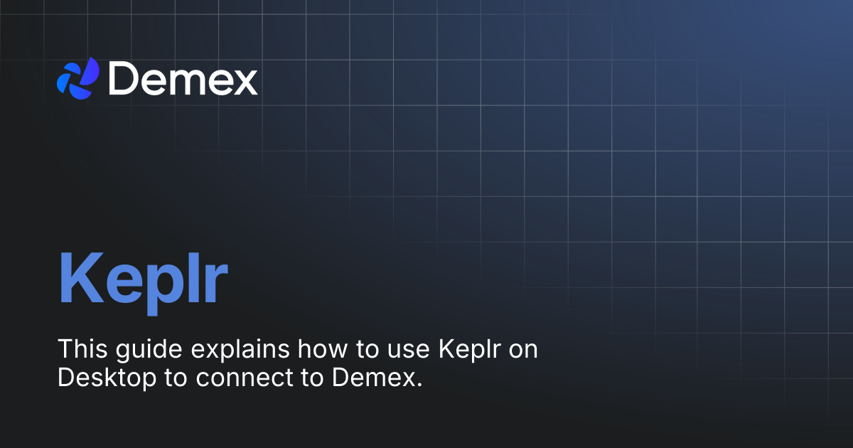 Keplr | Demex Docs