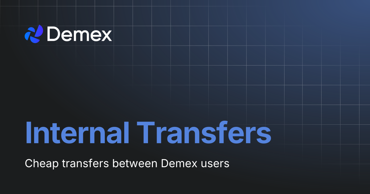 Internal Transfers | Demex Docs